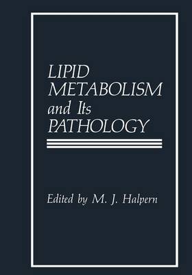 Cover of Lipid Metabolism and Its Pathology