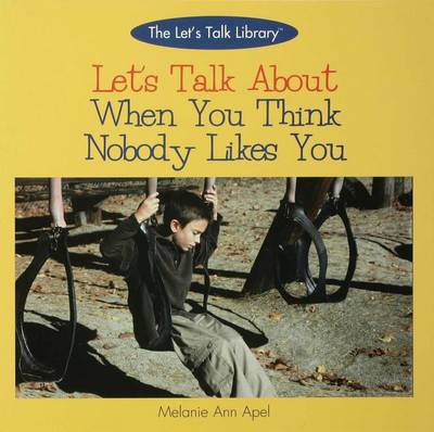 Book cover for Let's Talk about When You Think Nobody Likes You