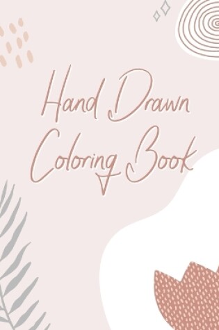 Cover of Hand Drawn Coloring Book