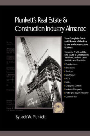 Cover of Plunkett's Real Estate & Construction Industry Almanac 2010