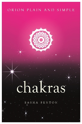 Cover of Chakras, Orion Plain and Simple