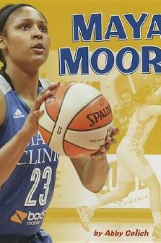 Cover of Maya Moore