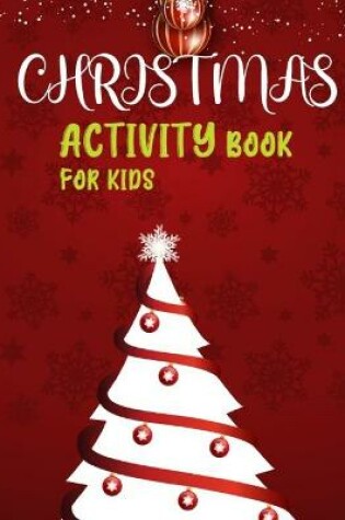 Cover of Christmas Activity Book for kids