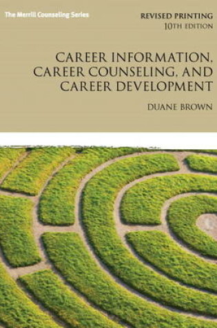 Cover of Career Information, Career Counseling, and Career Development Plus MyCounselingLab with Pearson eText -- Access Card Package