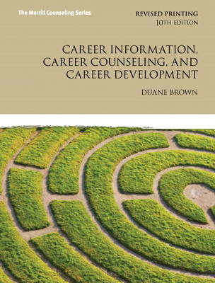 Book cover for Career Information, Career Counseling, and Career Development Plus MyCounselingLab with Pearson eText -- Access Card Package