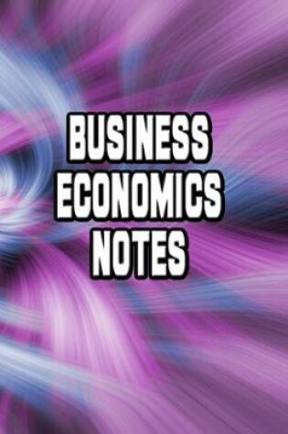 Cover of Business Economics Notes