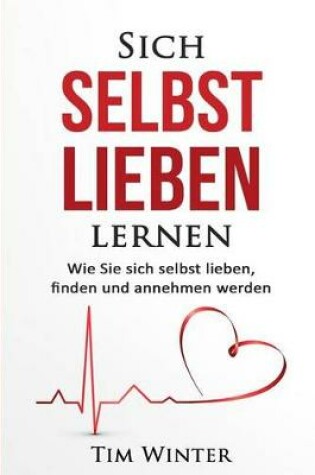 Cover of Sich selbst lieben lernen