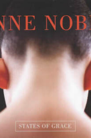 Cover of Anne Noble: States of Grace
