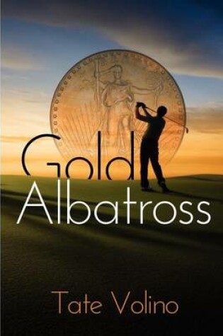 Cover of Gold Albatross