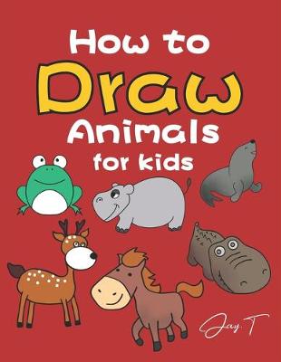 Book cover for How to draw Animals for kids