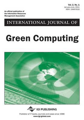 Book cover for International Journal of Green Computing, Vol 2 ISS 1