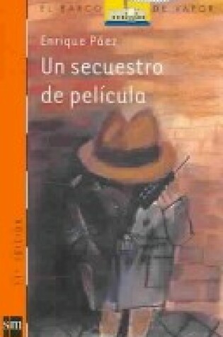 Cover of Un Secuestro De Pelicula