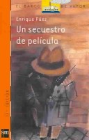 Book cover for Un Secuestro De Pelicula