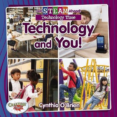 Book cover for Full STEAM Ahead!: Technology and You!