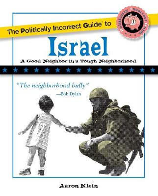 Book cover for The Politically Incorrect Guide to Israel