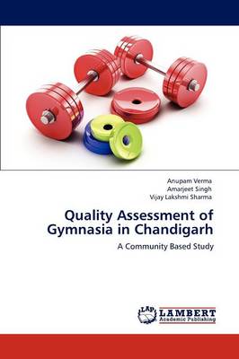 Book cover for Quality Assessment of Gymnasia in Chandigarh