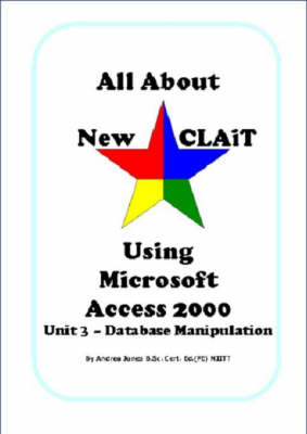 Book cover for All About New CLAiT Using Microsoft Access 2000