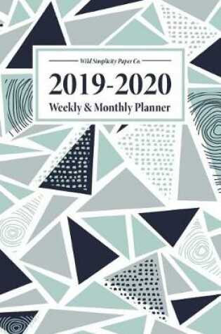Cover of Wild Simplicity Paper Co. 2019-2020 Weekly & Monthly Planner