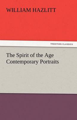 Book cover for The Spirit of the Age Contemporary Portraits