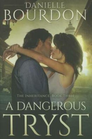 Cover of A Dangerous Tryst