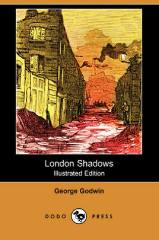 Cover of London Shadows (Illustrated Edition) (Dodo Press)