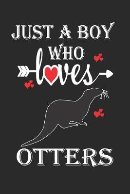 Book cover for Just a Boy who Loves Otters