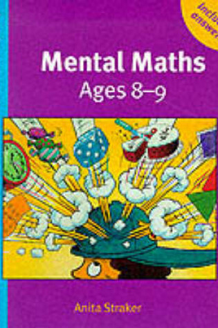 Cover of Mental Maths Ages 8-9 Trade edition