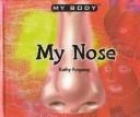 Book cover for My Nose