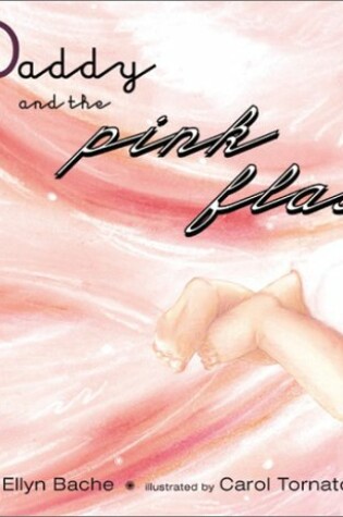 Cover of Daddy and the Pink Flash