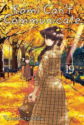 Cover of Komi Can't Communicate, Vol. 19