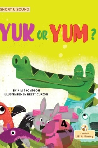 Cover of Yuk or Yum?