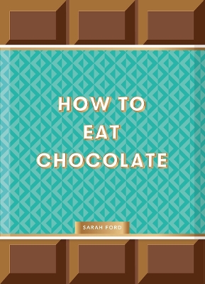 Book cover for How to Eat Chocolate