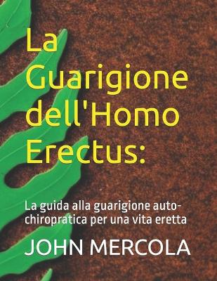 Book cover for La Guarigione dell'Homo Erectus