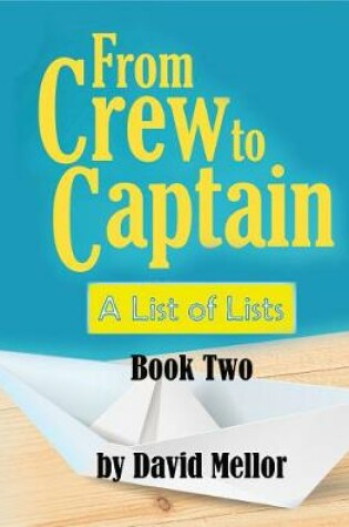 Cover of From Crew to Captain: A List of Lists (Book 2)