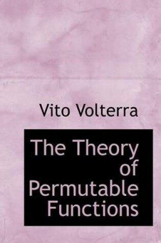 Cover of The Theory of Permutable Functions