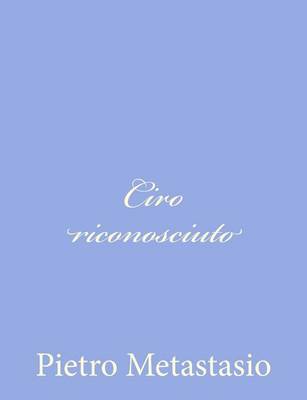 Book cover for Ciro riconosciuto