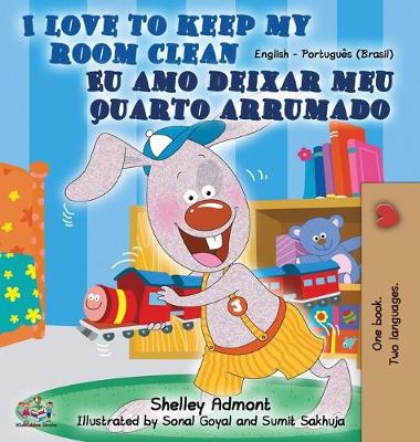 Book cover for I Love to Keep My Room Clean (English Portuguese Bilingual Book-Brazil)