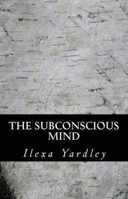 Book cover for The Subconscious Mind