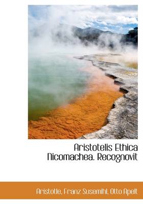 Book cover for Aristotelis Ethica Nicomachea. Recognovit