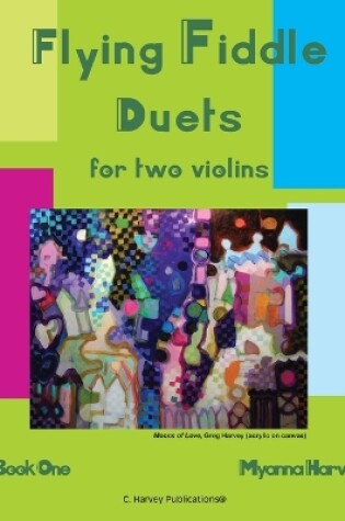 Cover of Flying Fiddle Duets for Two Violins, Book One