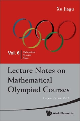 Cover of Lecture Notes On Mathematical Olympiad Courses: For Junior Section - Volume 2