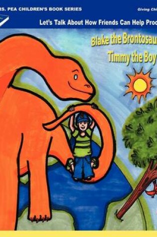 Cover of Blake the Brontosaurus & Timmy the Boy