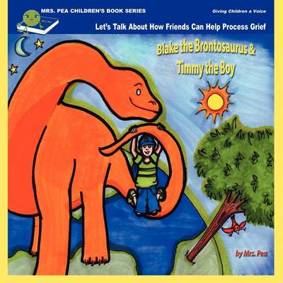 Book cover for Blake the Brontosaurus & Timmy the Boy