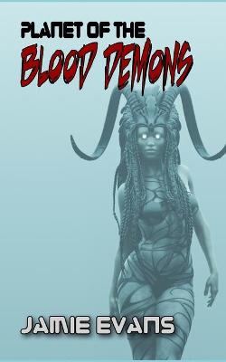 Book cover for Planet of the Blood Demons