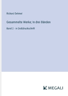 Book cover for Gesammelte Werke; In drei Bänden