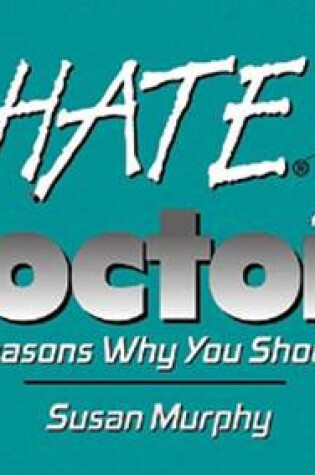 Cover of I Hate Doctors