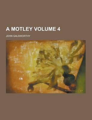 Book cover for A Motley Volume 4