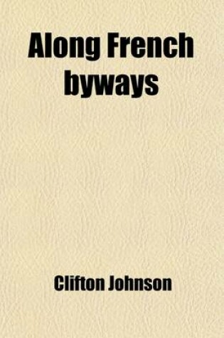 Cover of Along French Byways