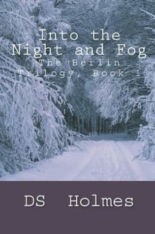 Cover of Into the Night and Fog