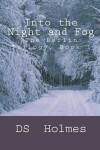 Book cover for Into the Night and Fog